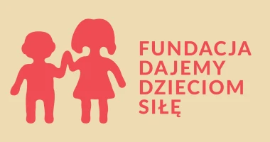 Fundacja Dajemy Dzieciom Siłę